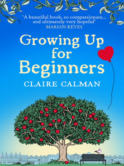 Title details for Growing Up for Beginners by Claire Calman - Available